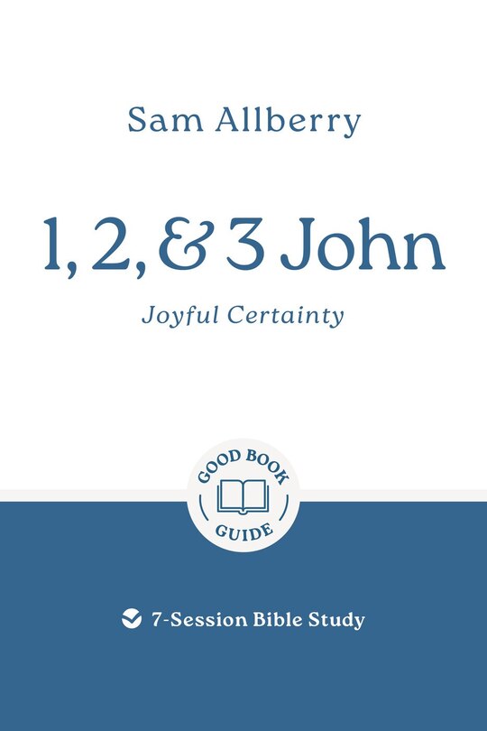 Couverture_1, 2, and 3 John: Joyful Certainty