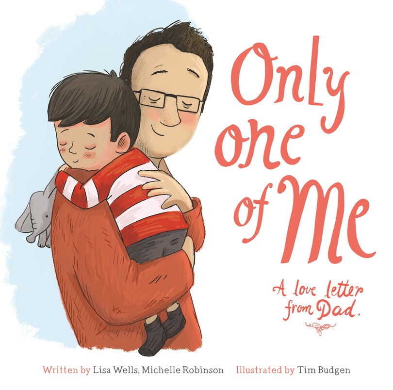 Front cover_Only One of Me: A Love Letter from Dad