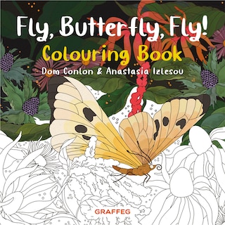 Front cover_Fly, Butterfly, Fly! Colouring Book