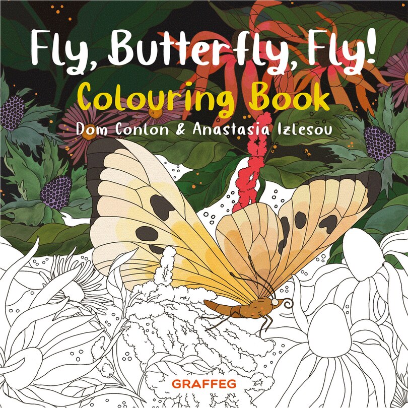 Front cover_Fly, Butterfly, Fly! Colouring Book