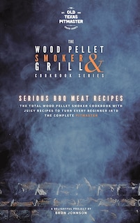 Couverture_The Wood Pellet Smoker and Grill Cookbook