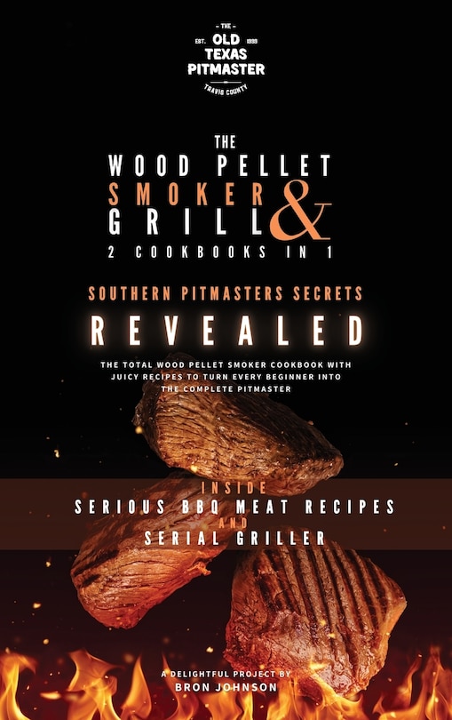 Couverture_The Wood Pellet Smoker and Grill 2 Cookbooks in 1