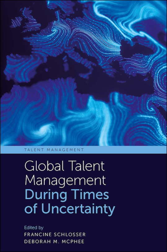 Front cover_Global Talent Management During Times of Uncertainty