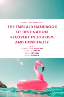Front cover_The Emerald Handbook of Destination Recovery in Tourism and Hospitality