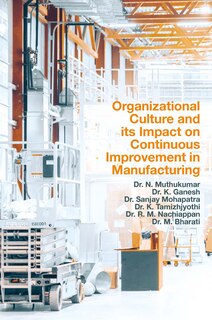 Couverture_Organizational Culture and its Impact on Continuous Improvement in Manufacturing