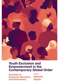 Couverture_Youth Exclusion and Empowerment in the Contemporary Global Order