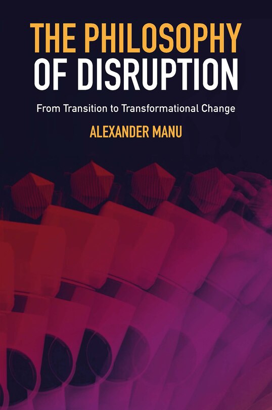 Front cover_The Philosophy of Disruption
