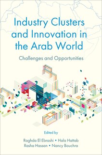 Front cover_Industry Clusters and Innovation in the Arab World