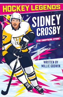 Couverture_Hockey Legends: Sidney Crosby