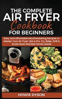 Couverture_The Complete Air Fryer Cookbook for Beginners