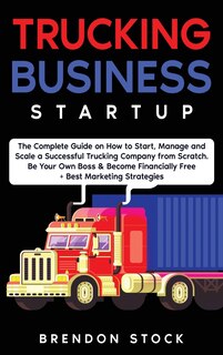 Front cover_Trucking Business Startup