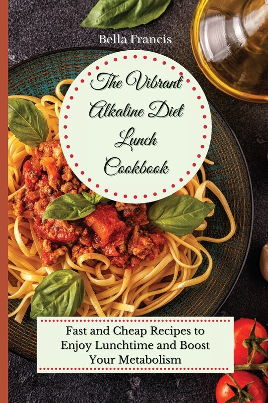 Couverture_The Vibrant Alkaline Diet Lunch Cookbook