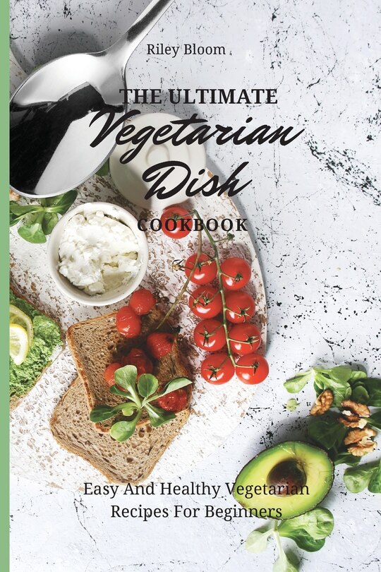 Couverture_The Ultimate Vegetarian Dish Cookbook