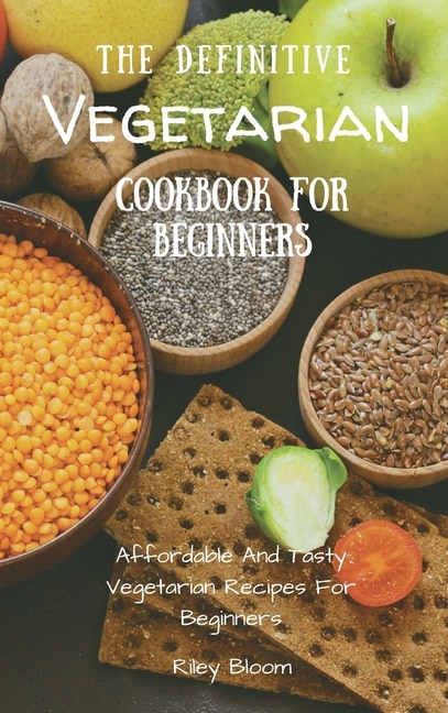 Couverture_The Definitive Vegetarian Cookbook For Beginners