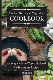 Couverture_The Mediterranean Vegetables Cookbook
