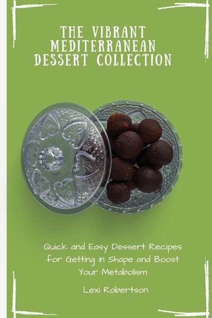 Couverture_The Vibrant Mediterranean Dessert Collection