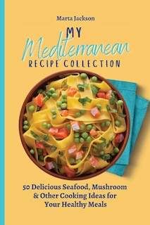 Front cover_My Mediterranean Recipe Collection