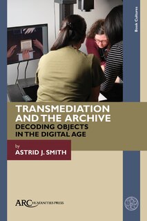 Front cover_Transmediation and the Archive