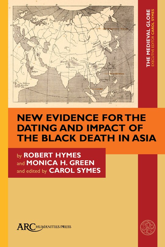 Front cover_New Evidence for the Dating and Impact of the Black Death in Asia