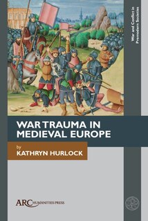 Front cover_War Trauma in Medieval Europe