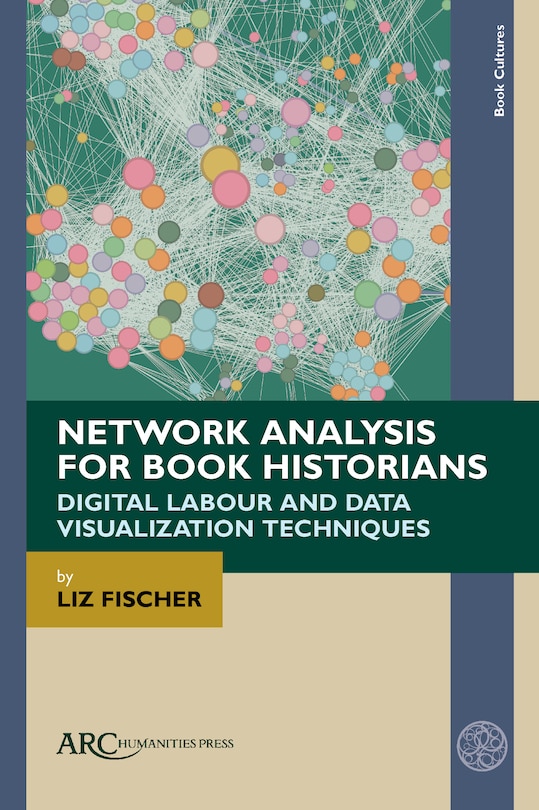 Front cover_Network Analysis for Book Historians