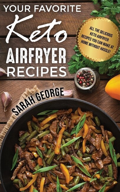Couverture_Your Favorite Keto Air Fryer Recipes
