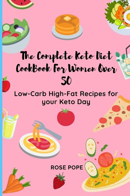 Front cover_The Complete Keto Diet CookBook For Women Over 50