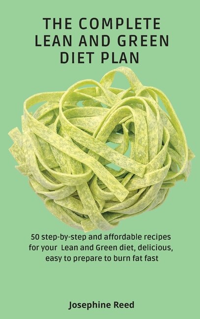 Front cover_The Complete Lean and Green Diet Plan