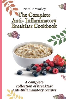 Couverture_The Complete Anti-Inflammatory Breakfast Cookbook