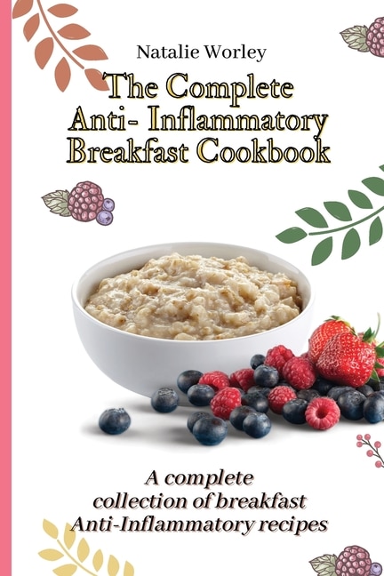 Couverture_The Complete Anti-Inflammatory Breakfast Cookbook