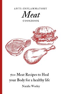 Couverture_Anti-Inflammatory Meat Cookbook