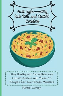 Couverture_Anti-Inflammatory Side dish and Dessert Cookbook