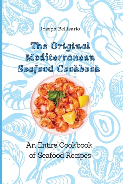 Couverture_The Original Mediterranean Seafood Cookbook