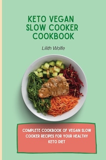 Front cover_Keto Vegan Slow Cooker Cookbook