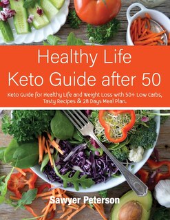 Front cover_Healthy Life Keto Guide after 50
