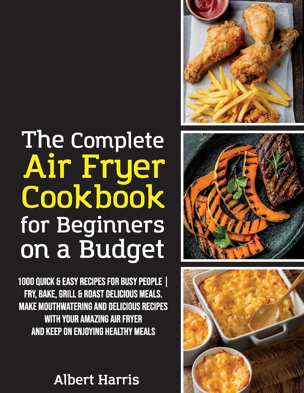 Couverture_The Complete Air Fryer Cookbook for Beginners on a Budget