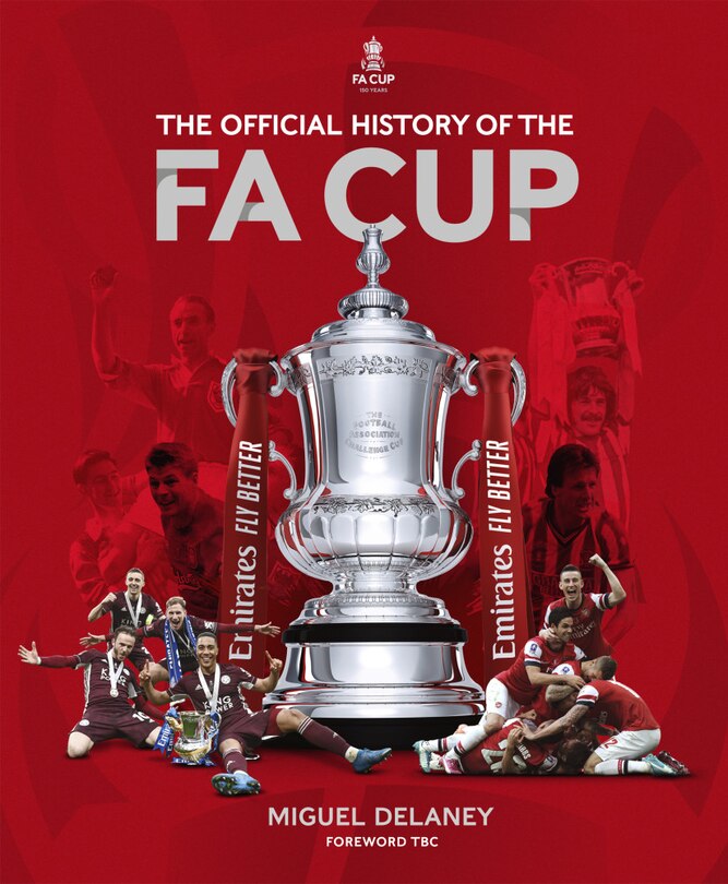 Front cover_The Official History of the FA Cup