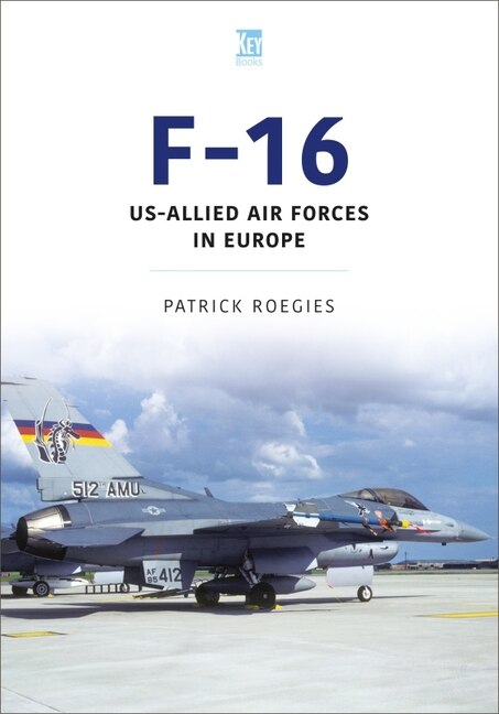 F-16: US-Allied Air Forces in Europe