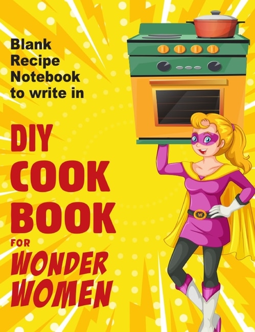 Front cover_Diy Cookbook For Wonder Women