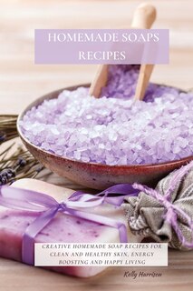Couverture_Homemade Soaps Recipes