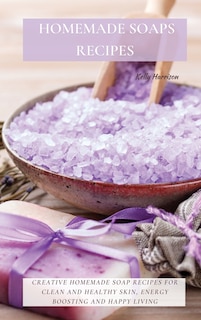 Couverture_Homemade Soaps Recipes
