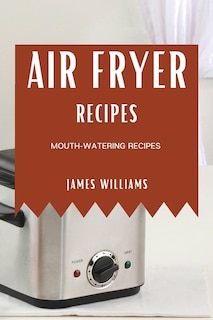 Couverture_Air Fryer Recipes