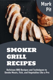 Front cover_Smoker Grill Recipes