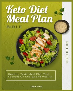 Front cover_Keto Diet Meal Plan Bible 2021 Edition