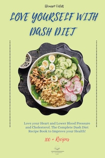 Front cover_Love Yourself with DASH Diet
