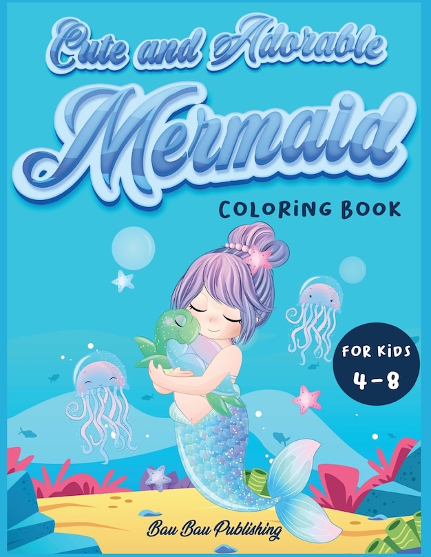 Front cover_Cute and Adorable Mermaid Coloring Book for kids 4-8