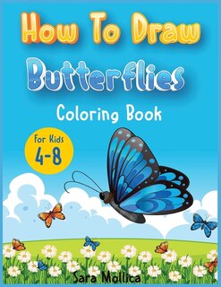 Couverture_How to draw Butterfly coloring book for kids 4-8