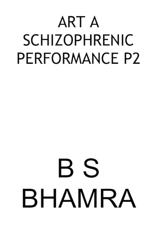 Front cover_Art a Schizophrenic Performance P2