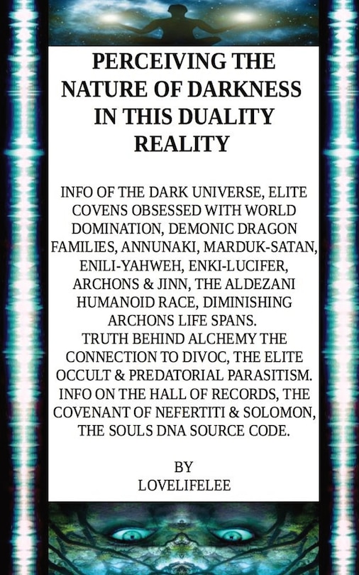 Front cover_Perceiving the Nature of Darkness in This Duality Reality