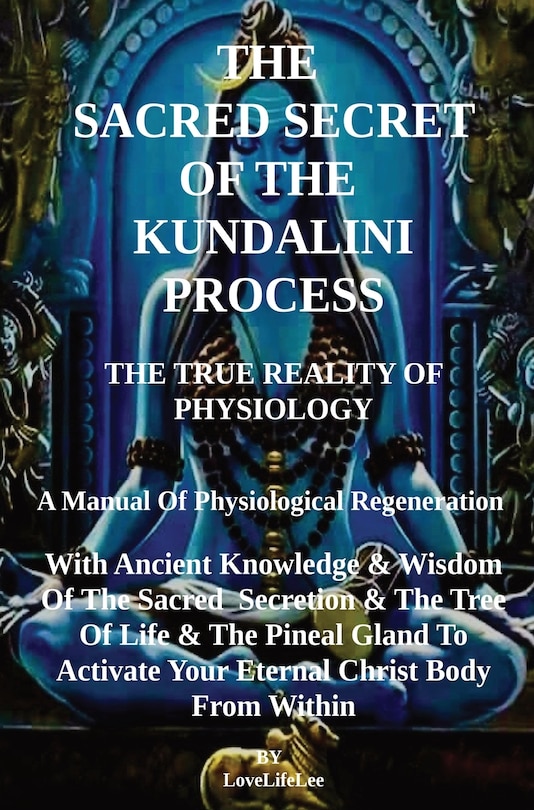 Couverture_THe SACRED SECRET OF THE KUNDALINI PROCESS
